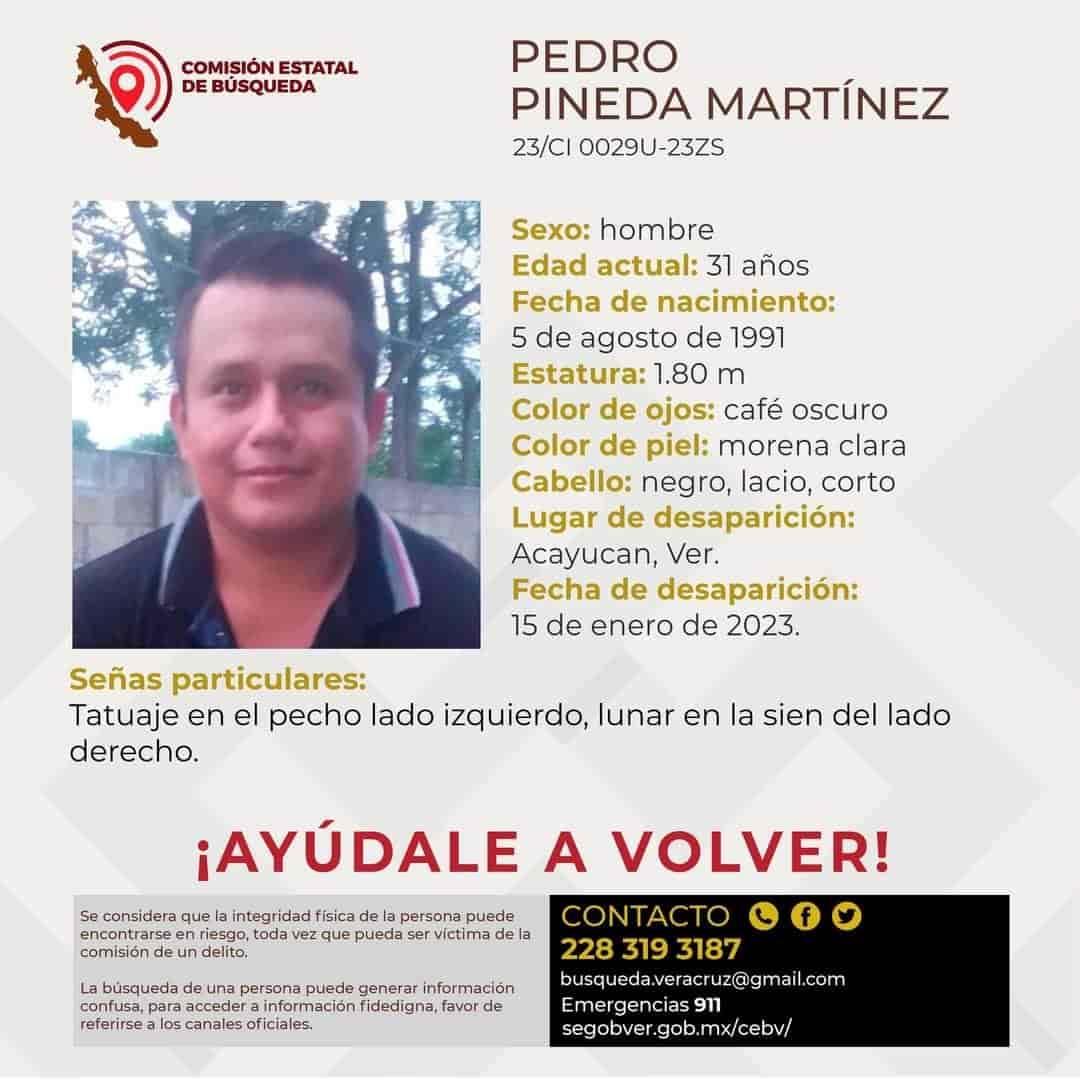 Pedro Pineda, desapareció el 15 de enero en Acayucan