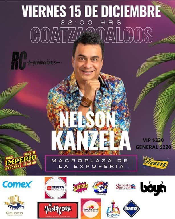 Confirman fecha para presentación de Nelson Kanzela en Coatzacoalcos; te decimos el precio de los boletos