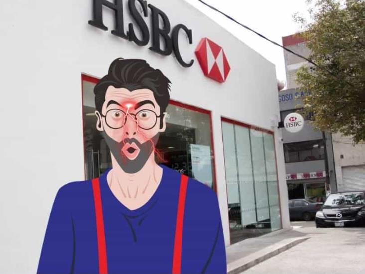 Por este motivo, clientes están molestos con HSBC