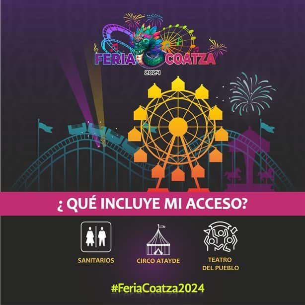 ¿Asistirás a la Feria Coatza 2024? esto incluye tu acceso