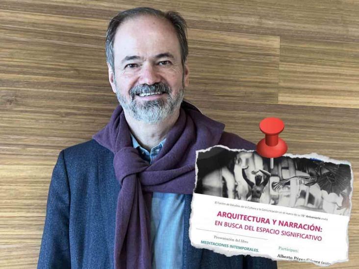 Juan Villoro presentará en Xalapa libro sobre arquitectura; te damos los detalles
