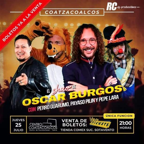 El Show de Oscar Burgos en Coatzacoalcos: ¿quién es, fecha y como adquirir los boletos?