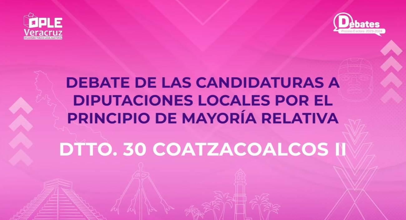 Debatieron candidatos del Distrito 30 de Coatzacoalcos ¿quiénes son? l VIDEO