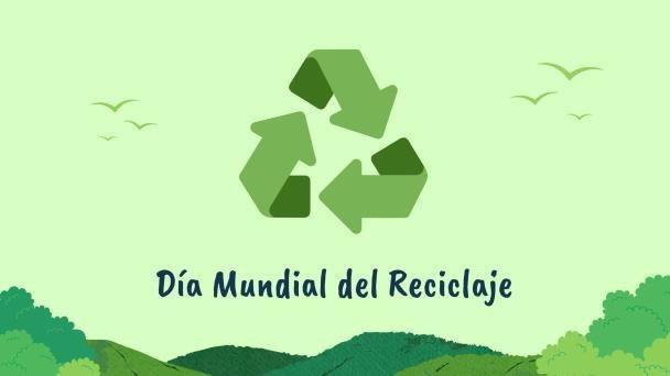 Agenda Ambiental: Día Mundial del Reciclaje, la regla de las "r"